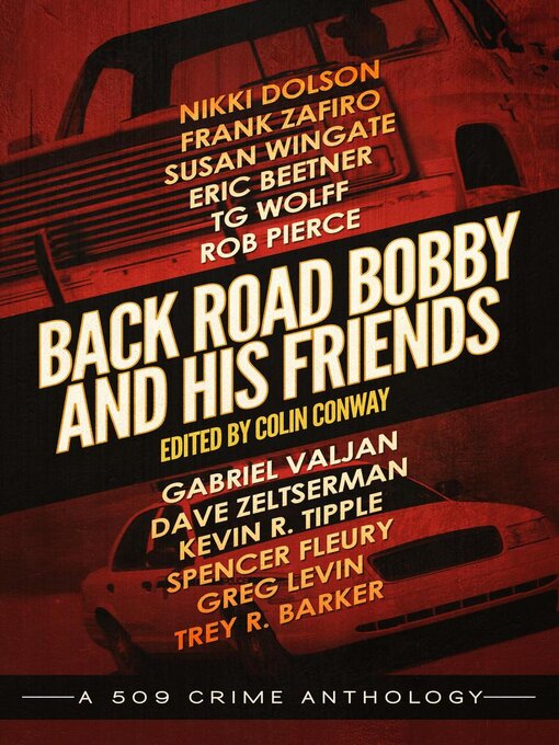 Title details for Back Road Bobby and His Friends by Colin Conway - Available